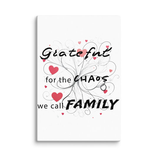 Grateful for family chaos