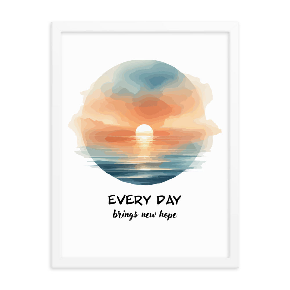 Every day brings new hope