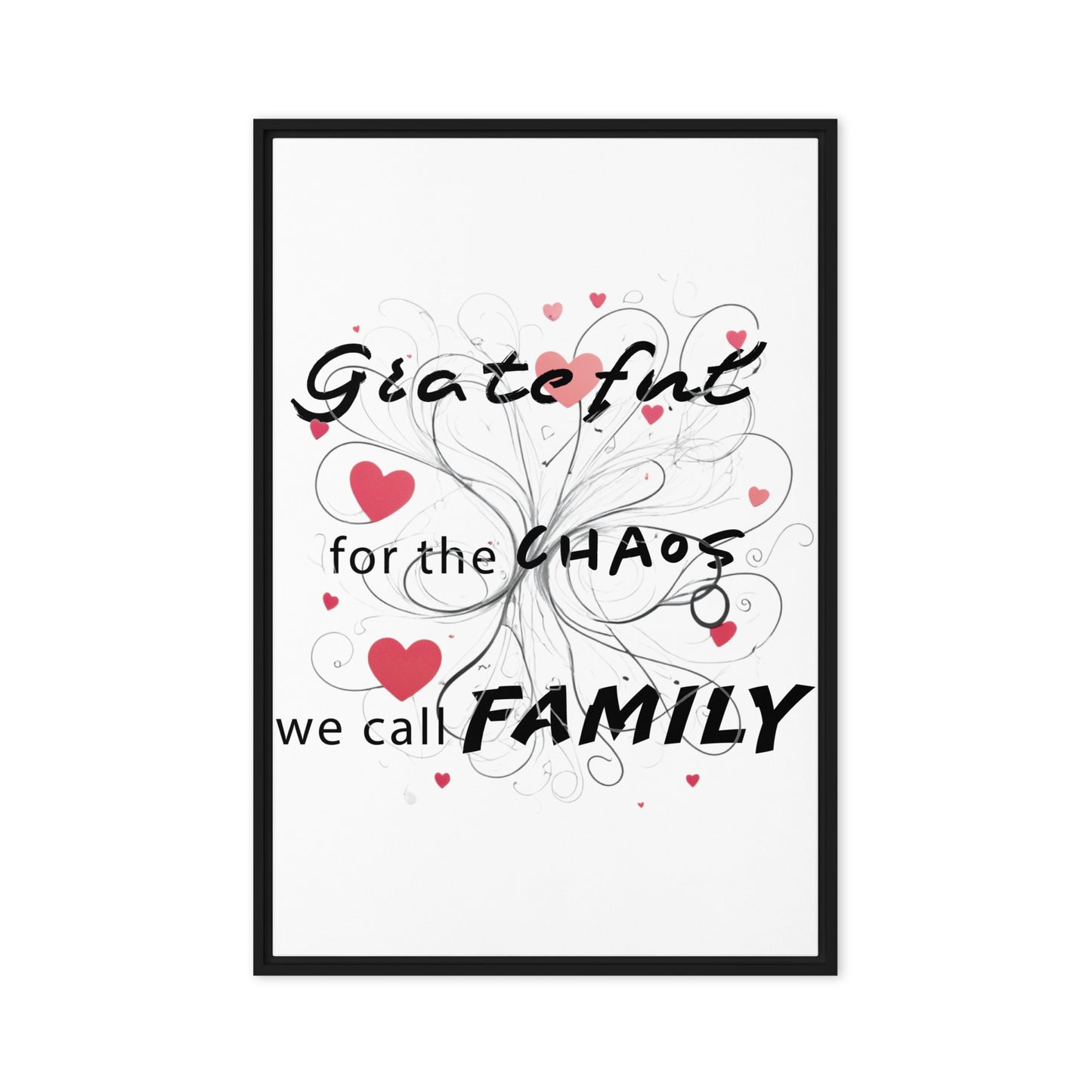 Grateful for family chaos