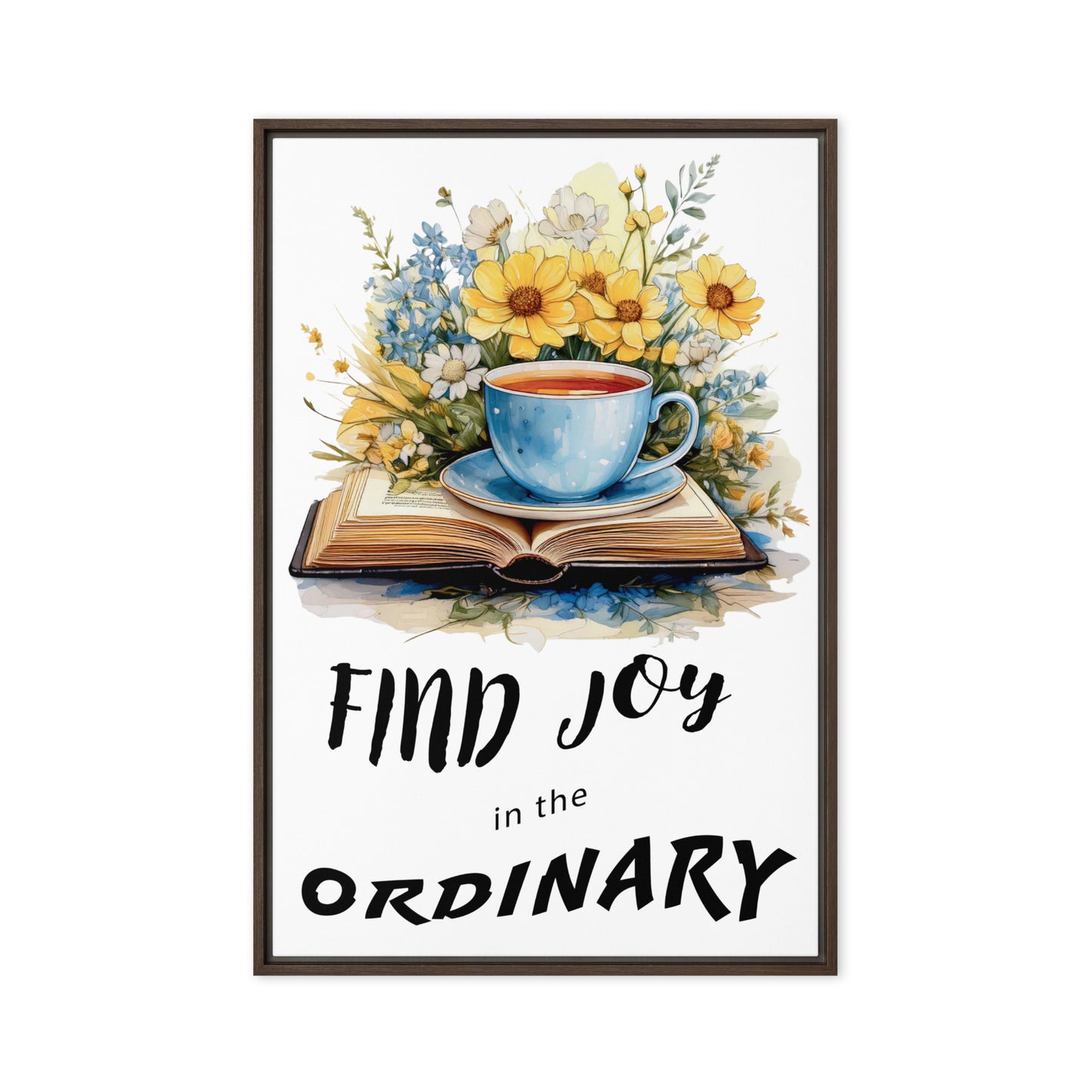 Find joy in the ordinary