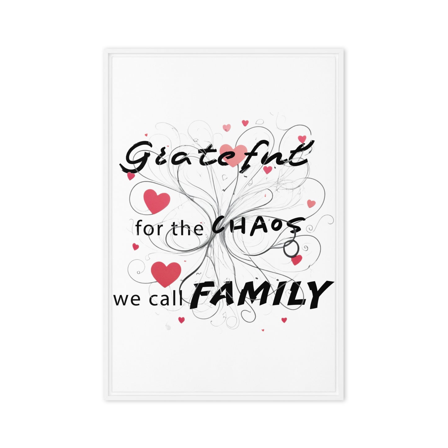 Grateful for family chaos