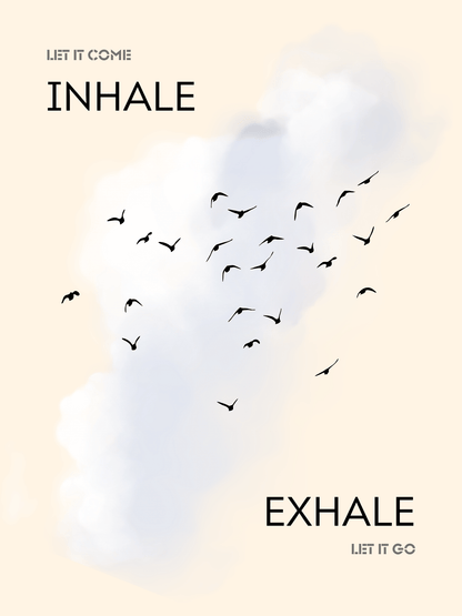 Inhale exhale affirmation with flying birds - limited edition (2 files)